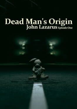 Cover art for John Lazarus: Episode 1 - Dead Man's Origin