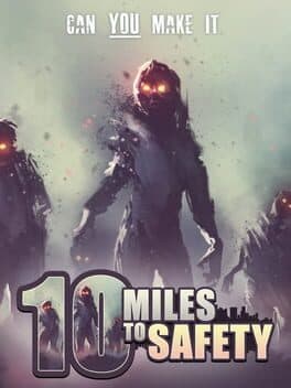 Cover art for 10 Miles to Safety