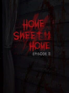 Cover art for Home Sweet Home: Episode 2