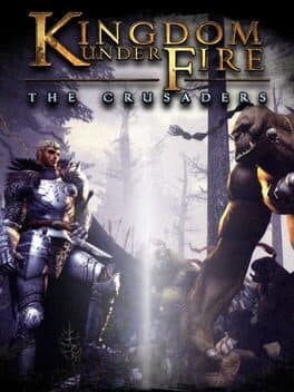 Cover art for Kingdom Under Fire: The Crusaders