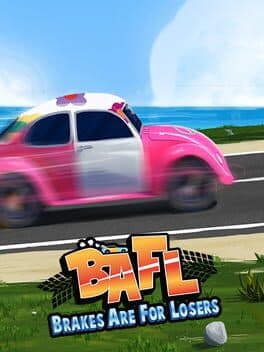 Cover art for BAFL: Brakes Are For Losers