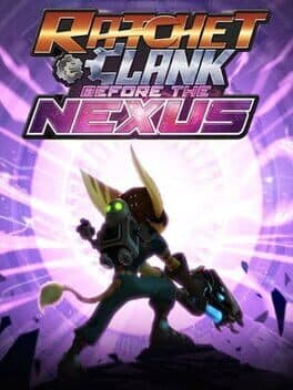 Cover art for Ratchet & Clank: Before the Nexus