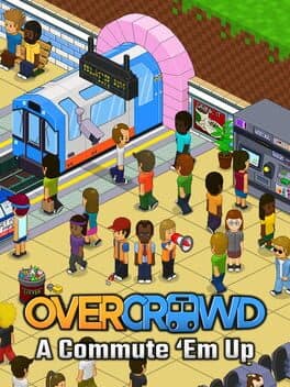 Cover art for Overcrowd: A Commute 'Em Up