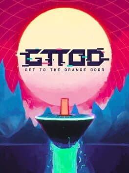 Cover art for GTTOD: Get to the Orange Door