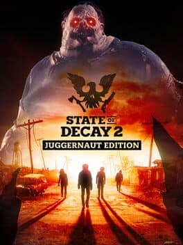 Cover art for State of Decay 2: Juggernaut Edition