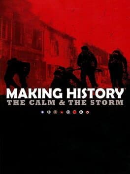 Cover art for Making History: The Calm & The Storm