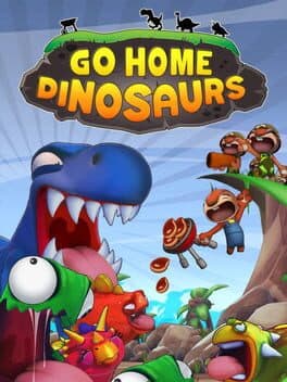 Cover art for Go Home Dinosaurs!