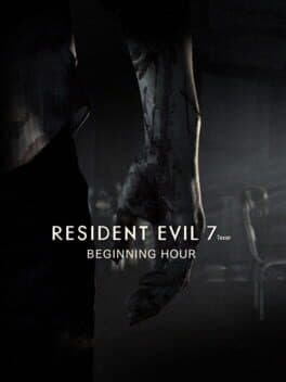 Cover art for Resident Evil 7 Teaser: Beginning Hour