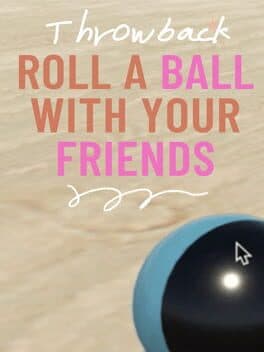 Cover art for Roll a Ball With Your Friends