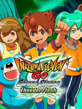 Cover art for Inazuma Eleven GO: Chrono Stones - Thunderflash