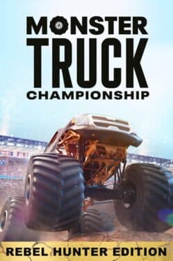 Cover art for Monster Truck Championship: Rebel Hunter Edition