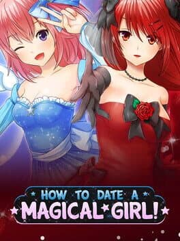 Cover art for How to Date a Magical Girl!