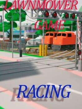 Cover art for Lawnmower Game: Racing