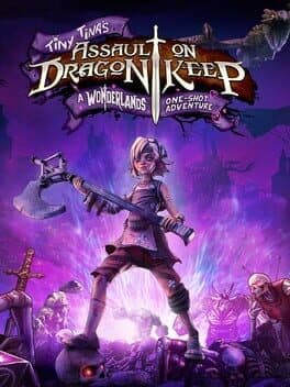 Cover art for Tiny Tina's Assault on Dragon Keep: A Wonderlands One-shot Adventure
