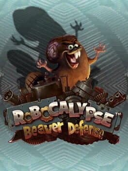Cover art for Robocalypse: Beaver Defense