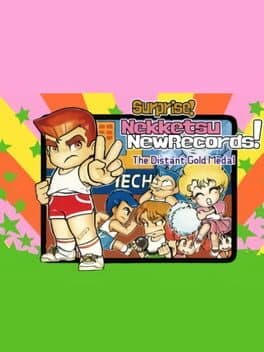 Cover art for Surprise! Nekketsu New Records! The Distant Gold Medal