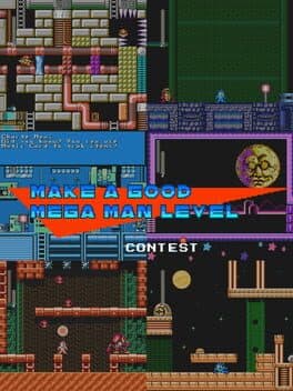 Cover art for Make a Good Mega Man Level Contest