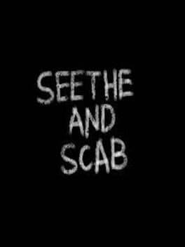 Cover art for Seethe and Scab