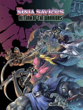 Cover art for ​The Ninja Saviors: Return of the Warriors