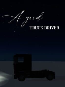 Cover art for A Good Truck Driver