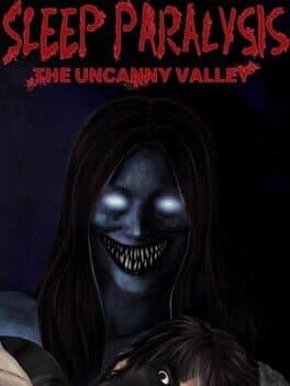 Cover art for Sleep Paralysis: The Uncanny Valley