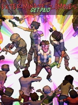 Cover art for Exterminate Zombies: Get Paid