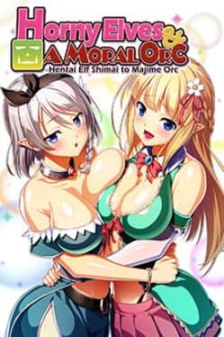 Cover art for Horny Elves and a Moral Orc