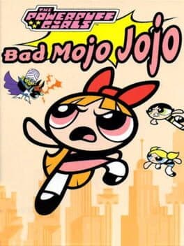 Cover art for Powerpuff Girls: Bad Mojo Jojo