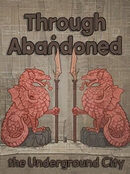 Cover art for Through Abandoned: The Underground City