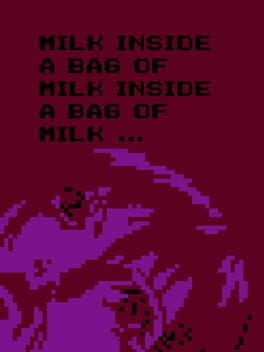 Cover art for Milk Inside a Bag of Milk Inside a Bag of Milk