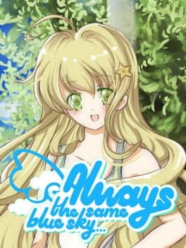 Cover art for Always the Same Blue Sky...