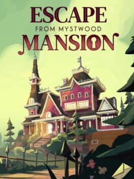 Cover art for Escape From Mystwood Mansion