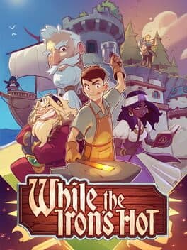 Cover art for While the Iron’s Hot