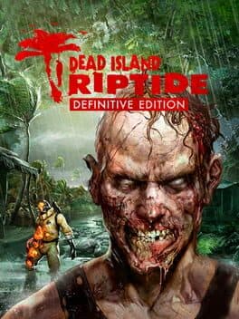 Cover art for Dead Island: Riptide - Definitive Edition