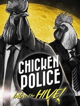 Cover art for Chicken Police: Into the Hive!