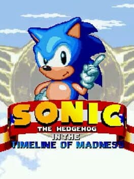 Cover art for Sonic In The Timeline Of Madness