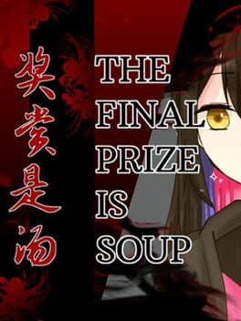 Cover art for The Final Prize is Soup