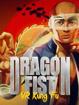 Cover art for Dragon Fist: VR Kung Fu
