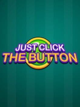 Cover art for Just Click the Button