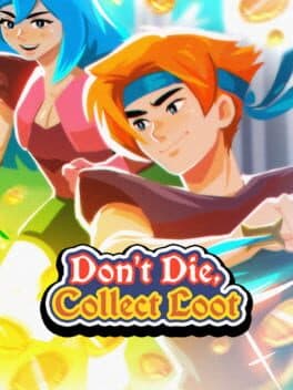 Cover art for Don't Die, Collect Loot