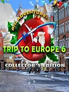 Cover art for Big Adventure: Trip to Europe 6 - Collector's Edition