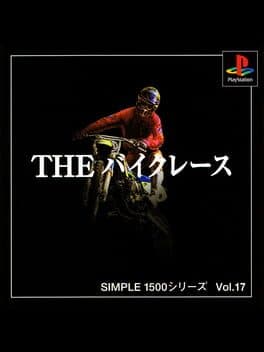 Cover art for Simple 1500 Series Vol. 17: The Bike Race