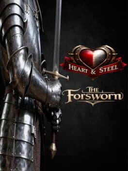 Cover art for Heart & Steel: The Forsworn