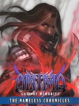 Cover art for Anima: Gate of Memories - The Nameless Chronicles