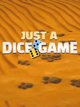Cover art for Just A Dice Game
