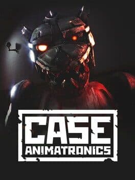 Cover art for Case: Animatronics