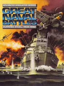 Cover art for Great Naval Battles: Burning Steel 1939-1942