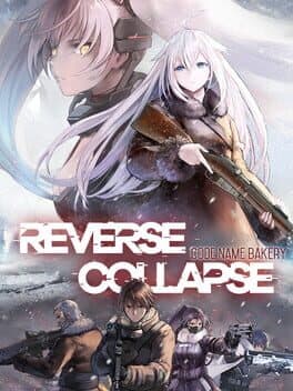 Cover art for Reverse Collapse: Code Name Bakery