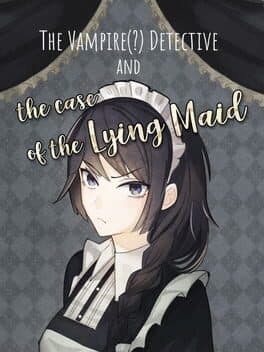 Cover art for The Vampire(?) Detective and the Case of the Lying Maid