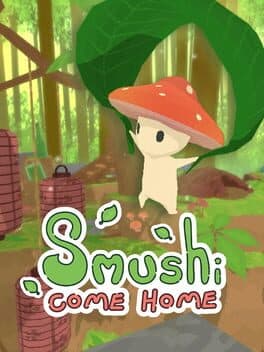 Cover art for Smushi Come Home